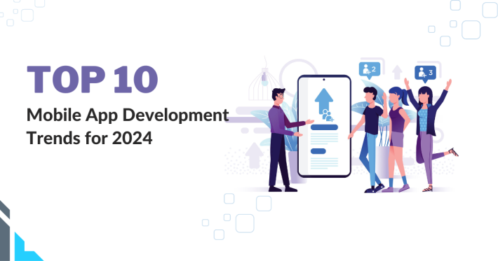 Top 14 Mobile App Development Trends for 2024, Beyond Boundaries